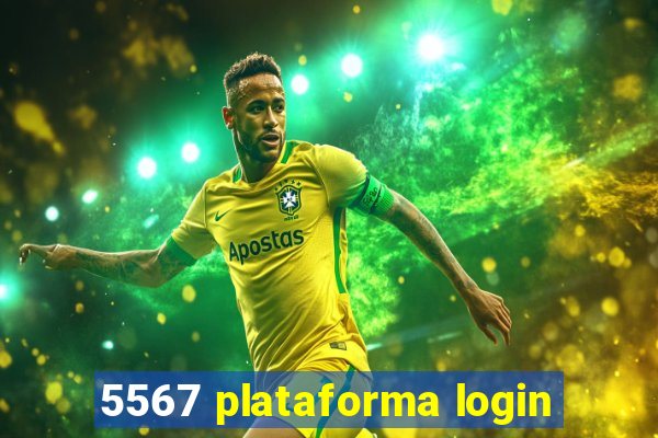 5567 plataforma login